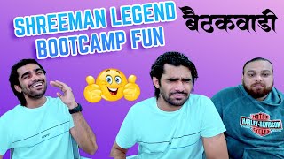 Shreeman Legend Bootcamp Fun [upl. by Nilkoorb]