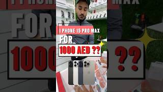 Best Price for IPhone 15 Pro Max📲😍 dubai realestate iphone15promax business iphone shorts [upl. by Anivle]