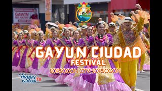 GAYUN CIUDAD FESTIVAL of SORSOGON CITY SORSOGON in 50th KASANGGAYAHAN FESTIVAL CELEBRATION [upl. by Melborn850]