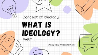 Concept Of IdeologyPolitical IdeologyMeaning of IdeologyPart2 [upl. by Gavin]