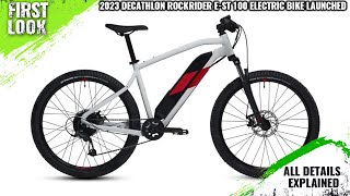 2023 Decathlon Rockrider EST 100 Electric Mountain Affordable eBike Launched  All Spec Features [upl. by Aner860]