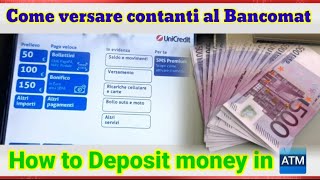 How to use an ATM to deposit money  Come versare contanti al Bancomat Unicredit [upl. by Anbul651]