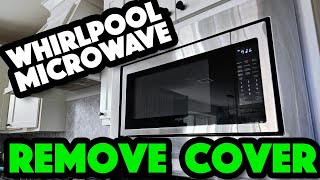 Whirlpool Microwave Remove Cover [upl. by Brion]