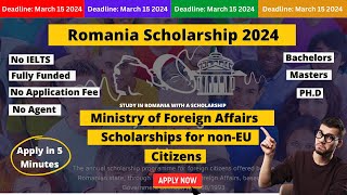 Romania Government Scholarship 2024  Study in Romania  NO IELTS  No Application Fee  BS MS Phd [upl. by Swetlana]