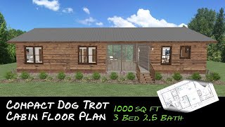 Compact Dog Trot Cabin Floor Plan  1000 sq ft  3 Bedroom 25 Bath [upl. by Sucitivel]