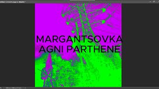 Margantsovka  Agni parthene [upl. by Meter]