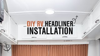 How to Install Headliner in an RV [upl. by Astera]