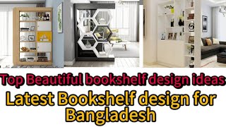 Bookshelf designTop Beautiful Bookshelf Design Ideas Latest bookshelf design in Bangladesh [upl. by Columba]