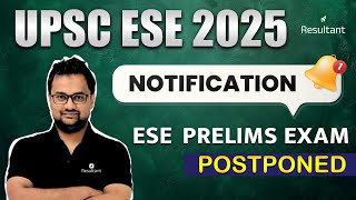 UPSC ESE 2025 Latest Update Prelims Exam Postponed  New Application Date  IRMS Latest News [upl. by Nodnab]