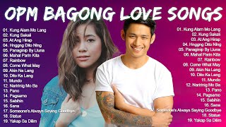 Bagong OPM Ibig Kanta 2022 Playlist  OPM Tagalog Love Songs  Kung Alam Mo Lang At Ang Hirap [upl. by Lilithe]