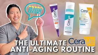 The Ultimate CeraVe AntiAging Skincare Routine Dermatologist Reviews [upl. by Winonah]