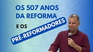 A REFORMA PROTESTANTE E OS PRÉREFORMADORES [upl. by Nalro337]