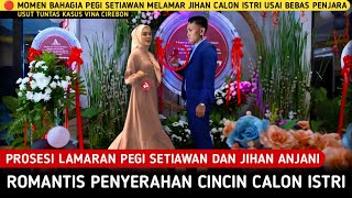 Full Live  Prosesi Lamaran Pegi Setiawan Dan Jihan Bikin Romantis Usai Bebas Penjara Di Kasus Vina [upl. by Kipp252]