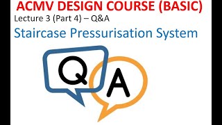 ACMV Design Course Basic Lecture 4 Staircase Pressurization System Part 4  QampA [upl. by Gregg]