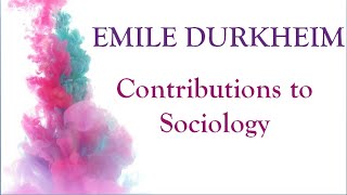 Emile Durkheim and Sociology [upl. by Heyward726]