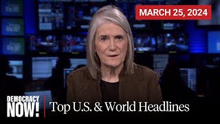 Top US amp World Headlines — March 25 2024 [upl. by Nhguav422]