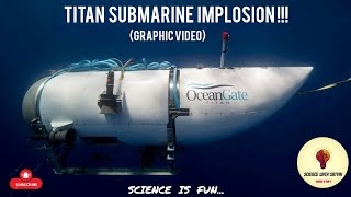 IS IT REAL TITAN SUBMARINE IMPLOSION  viral science physics SCIENCEWITHSATVIK69 [upl. by Leonora238]