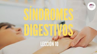 10 SÍNDROMES DIGESTIVOS SEMIOLOGÍA [upl. by Siulegroj]