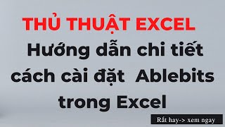 HD cài đặt phần hỗ trợ ablebits trong excel  installing Ablebits support in excel  DV Channel [upl. by Oika]