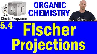 54 Fischer Projections  Organic Chemistry [upl. by Roselin]