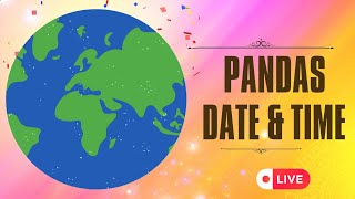 Mastering Date and Time in Pandas  Pandas Tutorial for Data Analysis [upl. by Ttenna]