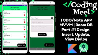 TODONote App  1  MVVM  Room DB  Design Insert Update and View Dialog  Android Studio Kotlin [upl. by Hgielar]