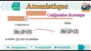 Configuration électronique de manganum Mn et ion Mn2 exercice 6 [upl. by Ashok892]