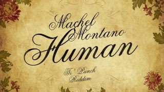 Human Official Audio  Machel Montano  Soca 2016 [upl. by Adilen]