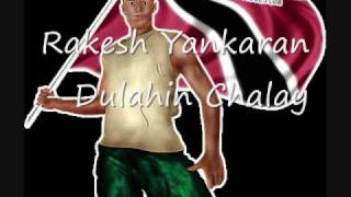 Rakesh Yankaran  Dulahin Chalay [upl. by Collar]