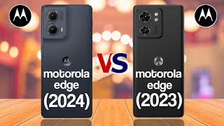 Motorola Edge 2024 5G Vs Motorola Edge 2023 5G [upl. by Neilla161]