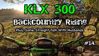 KLX 300  Backcountry 14 September 27 2024 [upl. by Deonne550]