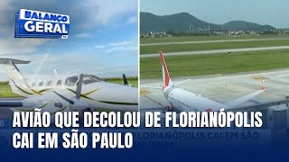 Avião que decolou de Florianópolis cai em São Paulo e deixa 5 mortos [upl. by Raimes723]