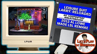 Leisure Suit Larry Reloaded Walkthrough  No Commentary [upl. by Iuqcaj385]