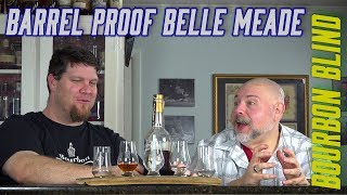 Belle Meade Reserve Cask Strength Batch 4  Bourbon BLIND Review  1134 Proof [upl. by Joete935]