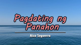 Pagdating Ng Panahon  KARAOKE VERSION  as popularized by Aiza Seguerra [upl. by Erma]