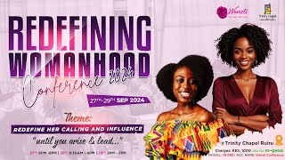 Redefining Womanhood Conference 2024 DAY 1  Pst Dr Marion Mwangi [upl. by Othilie79]