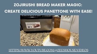 Easy Panettone Bread Recipe Using Zojirushi Bread Maker [upl. by Anastasia96]