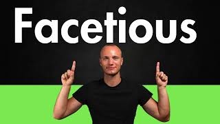 How to Pronounce Facetious Correctly [upl. by Marcia]