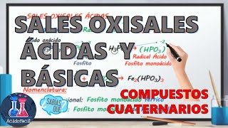 SALES OXISALES ACIDAS Y BASICAS  Acido facil [upl. by Monjan]