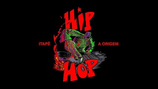 Hip Hop Itapê  A origem [upl. by Assili]