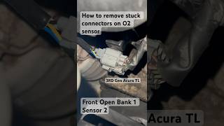 How to remove stuck connectors on o2 sensor 3rd gen TL acuraTL 3rdgentl stucko2sensor o2sensor [upl. by Atipul321]