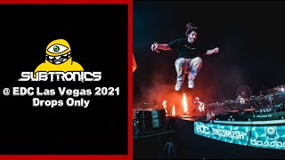 Drops Only Subtronics  EDC Las Vegas 2021 [upl. by Olbap]