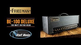 Friedman BE100 Deluxe Head  InDepth Demo [upl. by Idolem900]