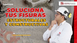 SOLUCIONA TUS FISURAS ESTRUCTURALES Y CONSTRUCTIVAS [upl. by Artaed397]