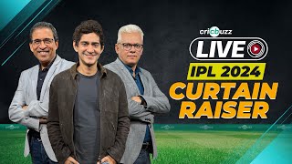 Cricbuzz Live IPL2024 Curtain Raiser Part 1 ft CSK MI GT RR LSG KKR amp RCB [upl. by Nwahsel465]