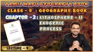 Class  9  Tamil Nadu Geography Book  Chapter2  Lithosphere  II Exogenetic Processes  Part9 [upl. by Shull]