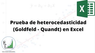 Prueba de heterocedasticidad GoldfeldQuandt en Excel [upl. by Yttik]