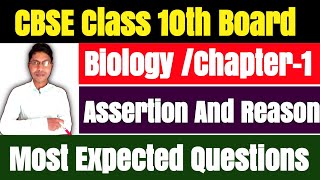 Assertion And Reason Biology Chapter 1 Class 102025 [upl. by Rafaelle]