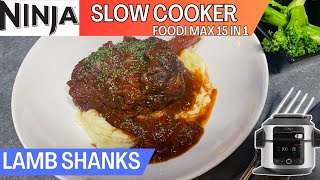 LAMB SHANKS SLOW COOKER  hearty fallapart Lamb in a rich red wine gravy  NINJA FOODI 15 in 1 [upl. by Arlina]