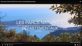 Découvrez la faune et la flore de nos parcs naturels départementaux [upl. by Elsi]